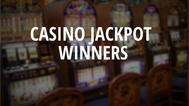 Casino Jackpot winners